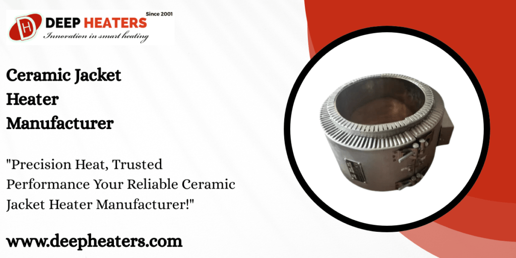 Ceramic Jacket Heater Manufacturer